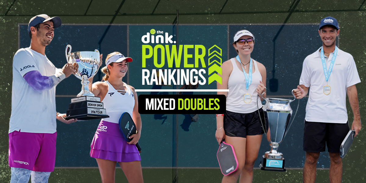 The Dink's Top 20 Mixed Doubles Pickleball Power Rankings