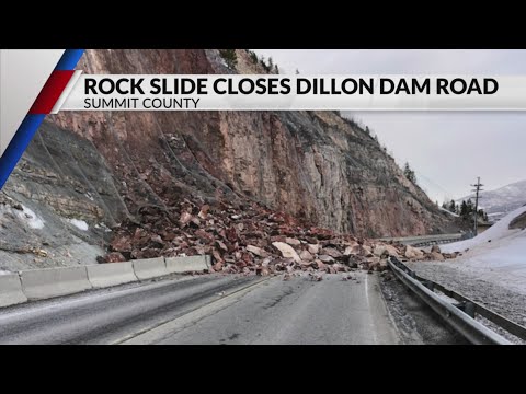 Rockslide closes Dillon Dam Road in Summit County