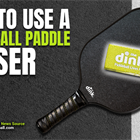 How (and Why) to Use a Pickleball Paddle Eraser