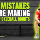 Five Huge Mistakes You’re Making in Pickleball Without Even Knowing It