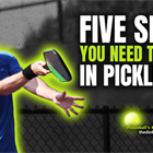 Five Shots You Need to Know in Pickleball