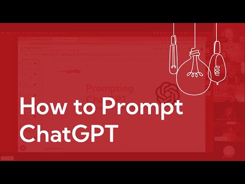 How to Prompt ChatGPT — The Gorilla Learning Lab (#15)