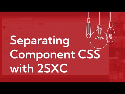 Separating Component CSS With 2SXC — The Gorilla Learning Lab (#11)