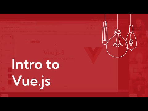 Intro to Vue.js — The Gorilla Learning Lab (#5)