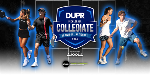 Pickleball's Best Young Talent On Display This Weekend at the DUPR Collegiate Individual National Championships