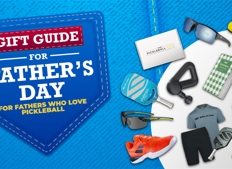 Give the Gift of Pickleball for Father's Day With These Products