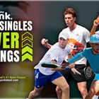 The Dink's Top 20 Men's Singles Power Rankings