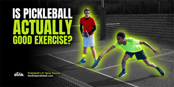 Is Pickleball Strenuous Enough to be Considered Good Exercise?