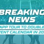 The APP Tour Announces Double the Events in 2025