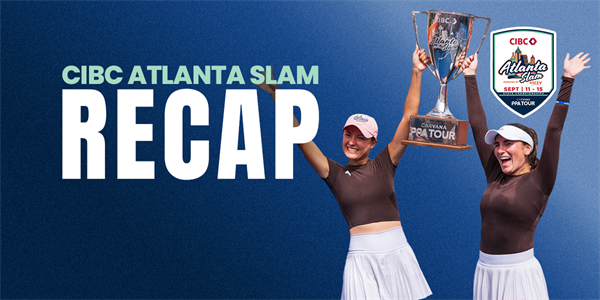 Comebacks, Upsets, Injuries, and ‘The Girlies’ Take Over the PPA Atlanta Slam - Recap