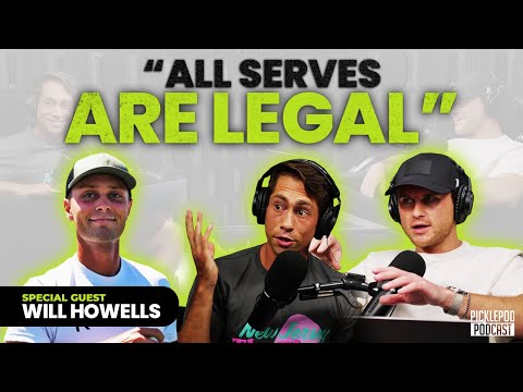 Why Are Your Serves so Illegal? w/ Will Howells