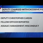 Douglas County deputy facing assault charge after report by fellow deputy