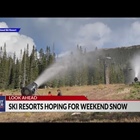 Ski areas hoping for weekend snow