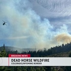 Dead Horse Wildfire burns in Larimer County