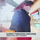 Colorado jewelry store robber threatens employee, runs away after stealing goods