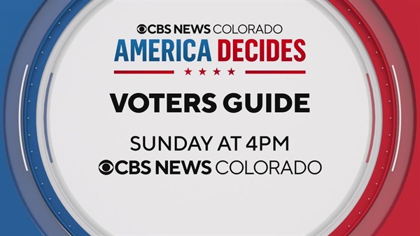 Watch CBS News Colorado's Voters Guide on Sunday