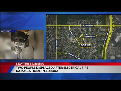 2 displaced after electrical fire at Aurora home