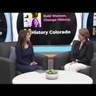 Women's History Symposium features Bold Women at the History Colorado Center